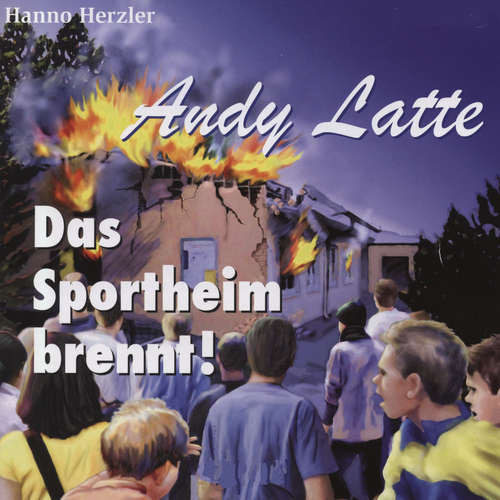 Hoerbuch Das Sportheim brennt - Folge 9 - Hanno Herzler - Jan Schneider