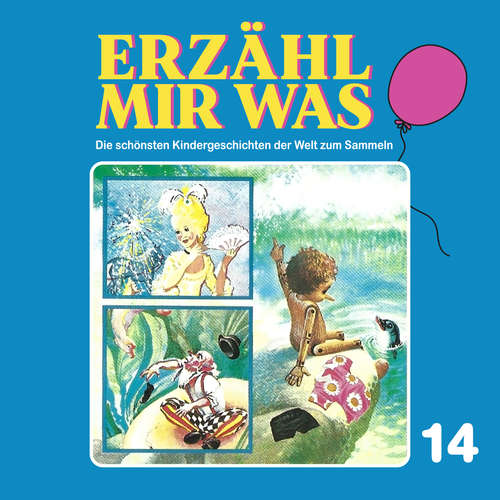 Hoerbuch Erzähl mir was, Folge 14 - Gebrüder Grimm - Maria Schell