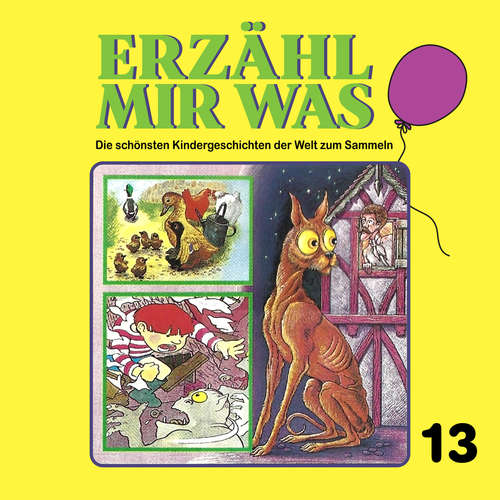 Hoerbuch Erzähl mir was, Folge 13 - Gebrüder Grimm - Thomas Fritsch