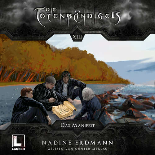 Hoerbuch Das Manifest - Die Totenbändiger, Band 13 - Nadine Erdmann - Günter Merlau