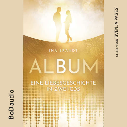 Hoerbuch Album - Eine Liebesgeschichte in zwei CDs - Ina Brandt - Svenja Pages