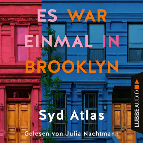 Hoerbuch Es war einmal in Brooklyn - Syd Atlas - Julia Nachtmann