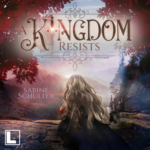 Hoerbuch A Kingdom Resists - Kampf um Mederia, Band 2 - Sabine Schulter - Franziska Trunte