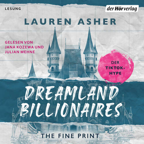 Hoerbuch Dreamland Billionaires - The Fine Print - Lauren Asher - Jana Kozewa