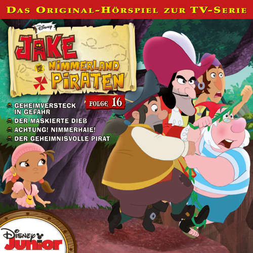 Hoerbuch 16: Geheimversteck in Gefahr / Der maskierte Dieb / Achtung! Nimmerhaie! / Der geheimnisvolle Pirat (Hörspiel zur Disney TV-Serie) - - Marian Funk
