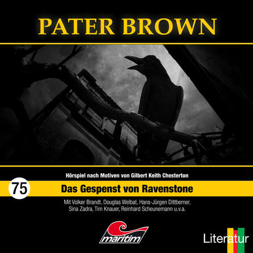 Hoerbuch Pater Brown, Folge 75: Das Gespenst von Ravenstone - Hajo Bremer - Douglas Welbat
