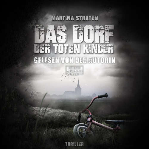 Hoerbuch Das Dorf der toten Kinder - Martina Straten - Martina Straten