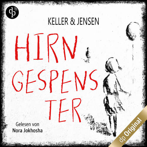 Hoerbuch Hirngespenster - Ivonne Keller - Nora Jokhosha