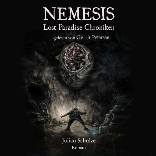 Hoerbuch Nemesis - Lost Paradise Chroniken - Julian Schulze - Gerrit Petersen