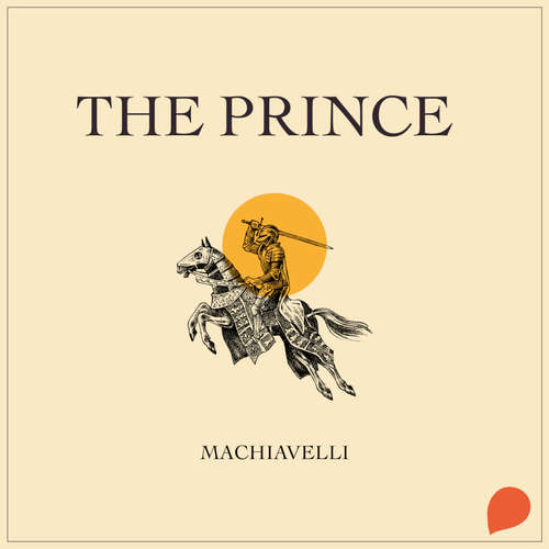 Audiobook The Prince - Niccolò Machiavelli - Isheeta Chakravarthy