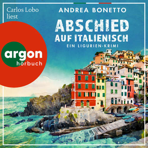 Hoerbuch Abschied auf Italienisch - Andrea Bonetto - Carlos Lobo