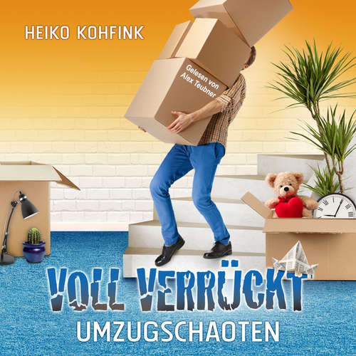 Hoerbuch Voll verrückt - Heiko Kohfink - Alex Teubner