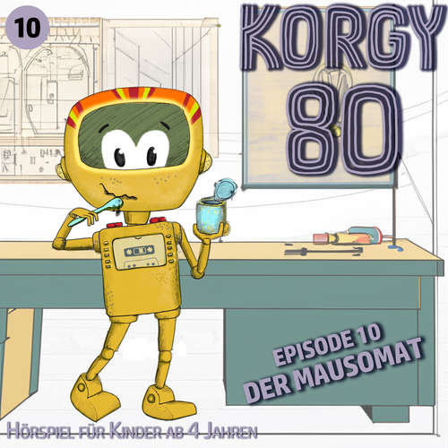 Hoerbuch Korgy 80, Episode 10: Der Mausomat - Thomas Bleskin - Thomas Bleskin