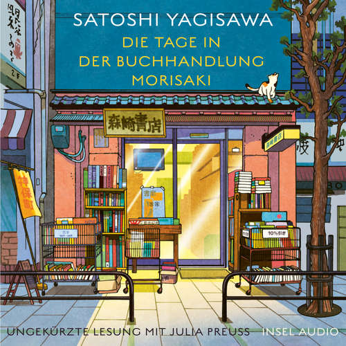 Hoerbuch Die Tage in der Buchhandlung Morisaki - Satoshi Yagisawa - Julia Preuß