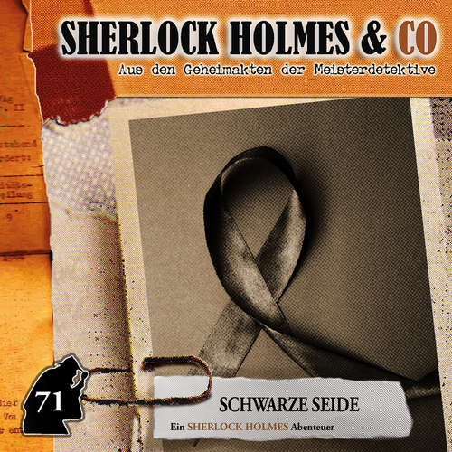 Hoerbuch Sherlock Holmes & Co, Folge 71: Schwarze Seide - Marc Freund - Charles Rettinghaus