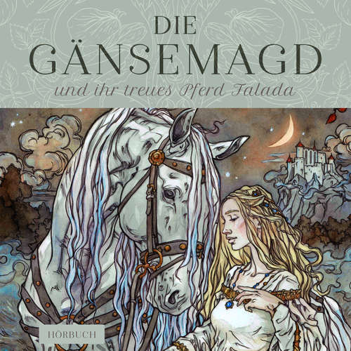 Hoerbuch Die Gänsemagd - Brüder Grimm - Sebastian Lohse