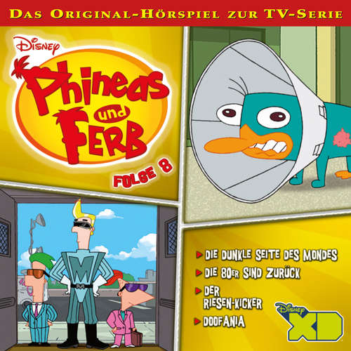 Hoerbuch 08: Die dunkle Seite des Mondes / Die 80er sind zurück / Der Riesen-Kicker / Doofania (Hörspiel zur Disney TV-Serie) -  - Bastian Korff