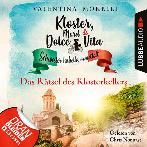 Hoerbuch Das Rätsel des Klosterkellers - Kloster, Mord und Dolce Vita - Schwester Isabella ermittelt, Folge 18 - Valentina Morelli - Chris Nonnast