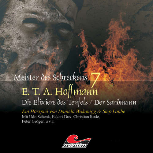 Hoerbuch Meister des Schreckens, Folge 7: Die Elixiere des Teufels / Der Sandmann - E.T.A. Hoffmann - Frank Glaubrecht