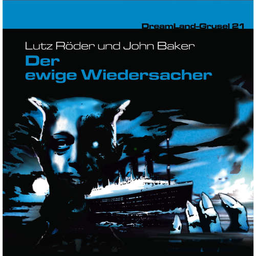 Dreamland Grusel, Folge 21: Der ewige Widersacher