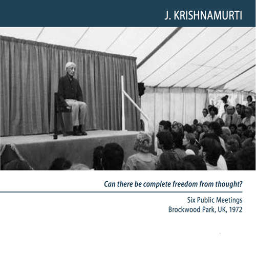 Audiobook You Can Learn Only If you Do Not Know - Jiddu Krishnamurti - Jiddu Krishnamurti