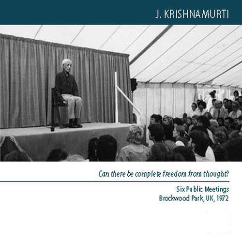 Audiobook The ground of being, and the mind of man - Jiddu Krishnamurti - Jiddu Krishnamurti