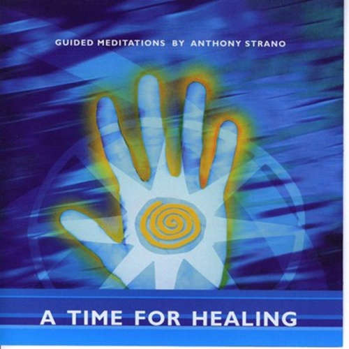 Audiobook A Time For Healing - Brahma Khumaris - Anthony Strano