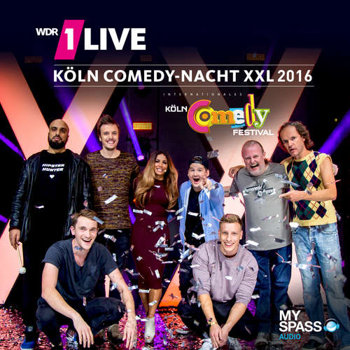 Hoerbuch 1Live Köln Comedy Nacht XXL 2016 - Various Artists - Various Artists