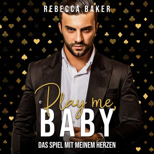 Hoerbuch Play me, Baby! - Rebecca Baker - Paul Hilliger