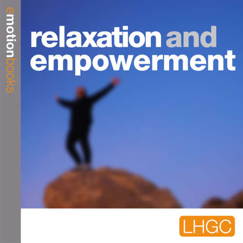 Audiobook Relaxation and Empowerment - Andrew Richardson - Andrew Richardson