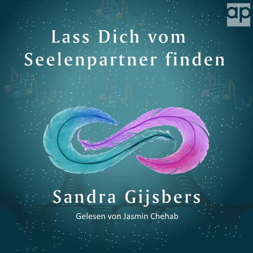 Hoerbuch Lass dich vom Seelenpartner finden - Sandra Gijsbers - Jasmin Chehab