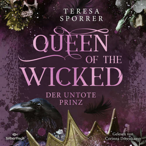Hoerbuch Queen of the wicked 2: Der untote Prinz - Teresa Sporrer - Corinna Dorenkamp