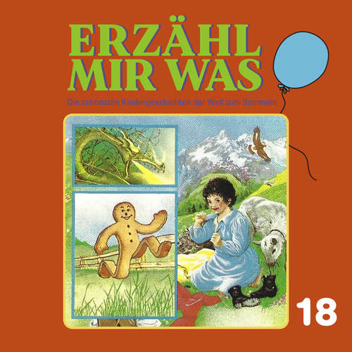 Hoerbuch Erzähl mir was, Folge 18 - Gebrüder Grimm - Maria Schell