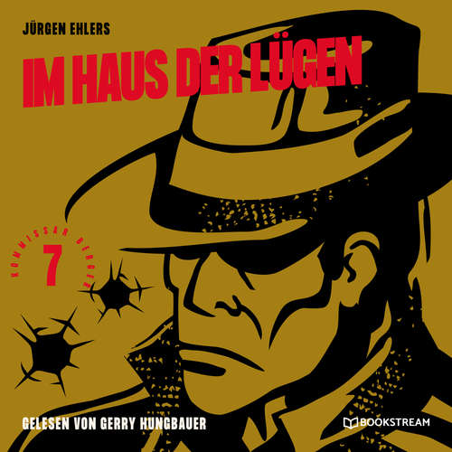 Hoerbuch Im Haus der Lügen - Kommissar Berger, Band 7 - Jürgen Ehlers - Gerry Hungbauer