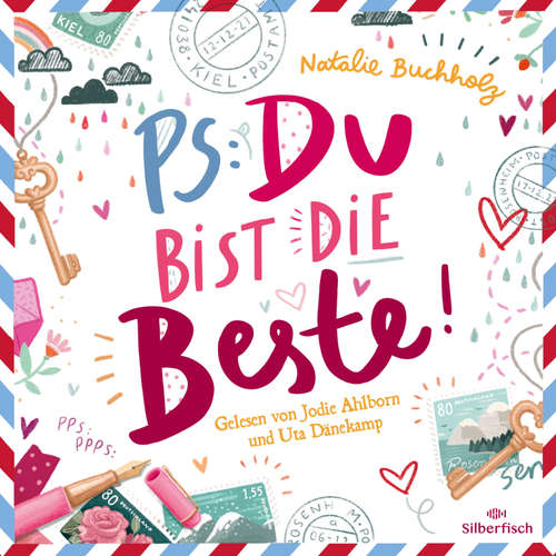 Hoerbuch PS: Du bist die Beste! (PS: Du bist die Beste! 1) - Natalie Buchholz - Jodie Ahlborn