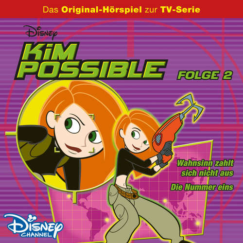 Hoerbuch 02: Wahnsinn zahlt sich nicht aus / Die Nummer eins (Hörspiel zur Disney TV-Serie) - - Anna von Berg