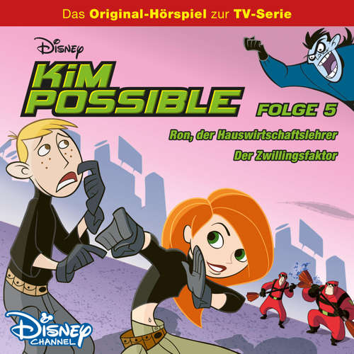 Hoerbuch 05: Ron, der Hauswirtschaftslehrer / Der Zwillingsfaktor (Hörspiel zur Disney TV-Serie) - - Anna von Berg