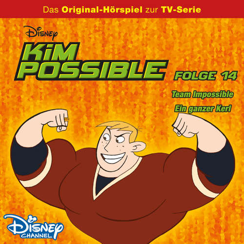 Hoerbuch 14: Team Impossible / Ein ganzer Kerl (Hörspiel zur Disney TV-Serie) - - Anna von Berg