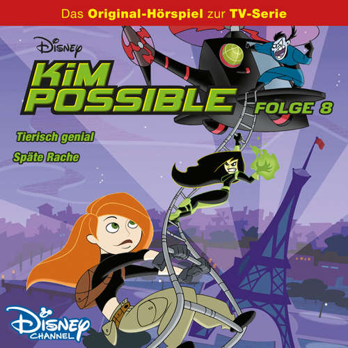 Hoerbuch 08: Tierisch genial / Späte Rache (Hörspiel zur Disney TV-Serie) - - Anna von Berg