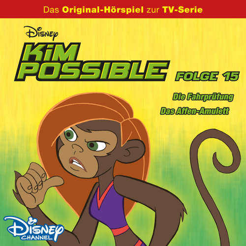 Hoerbuch 15: Die Fahrprüfung / Das Affen-Amulett (Hörspiel zur Disney TV-Serie) - - Anna von Berg