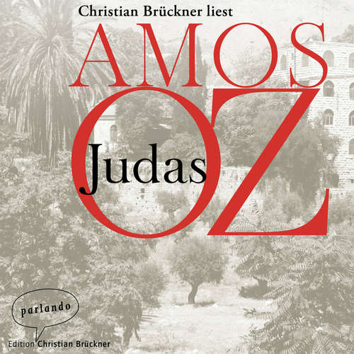 Hoerbuch Judas - Amos Oz - Christian Brückner