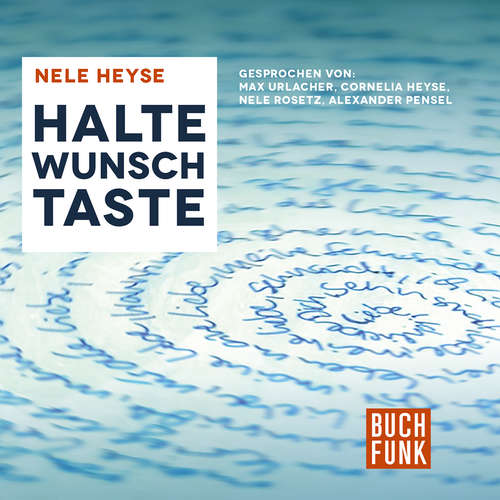 Hoerbuch Haltewunschtaste - Nele Heyse - Max Urlacher