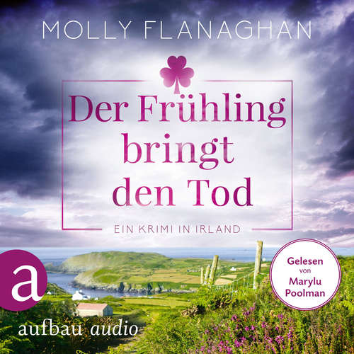 Hoerbuch Der Frühling bringt den Tod - Molly Flanaghan - Marylu Poolman