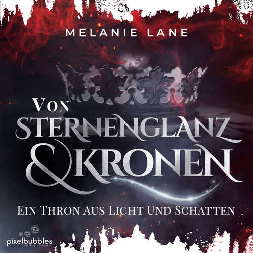Hoerbuch Von Sternenglanz und Kronen - Melanie Lane - Funda Vanroy