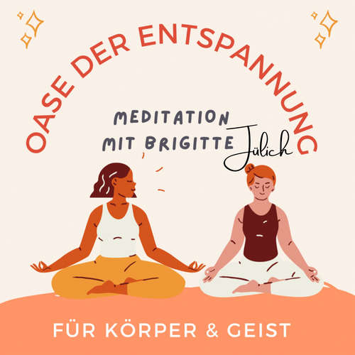 Hoerbuch Oase der Entspannung - Brigitte Jülich - Brigitte Jülich