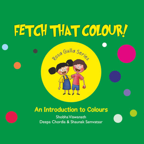 Audiobook Fetch That Colour - Shobha Viswanath - Shernaz Patel