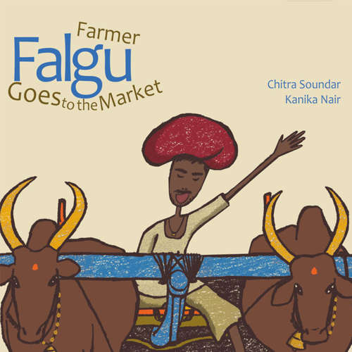 Audiobook Farmer Falgu Goes to the Market - Chitra Soundar - Shernaz Patel