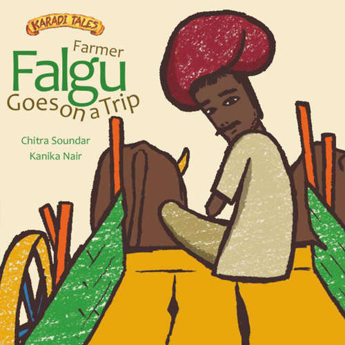 Audiobook Farmer Falgu Goes on A Trip - Chitra Soundar - Shernaz Patel