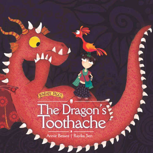 Audiobook The Dragons Toothache - Annie Besant - Shernaz Patel