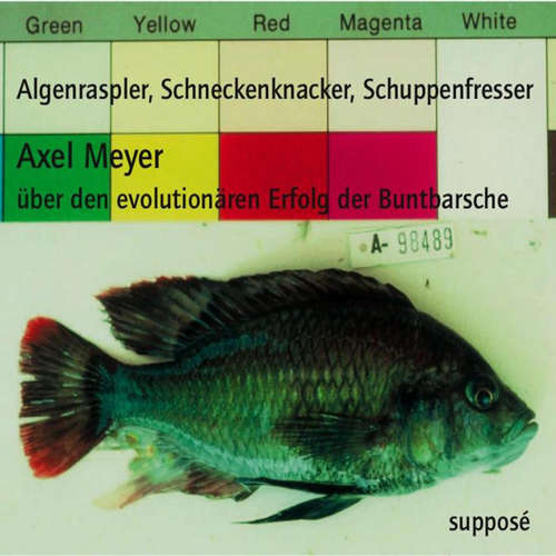 Hoerbuch Algenraspler, Schneckenknacker, Schuppenfresser - Axel Meyer - Axel Meyer